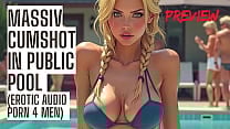 Massive Cumshot in Public Pool Audio Porn Massive Cumshot in Public Pool Audio Porn