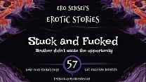 Stuck and Fucked  Erotic Audio for Women   ESES57 