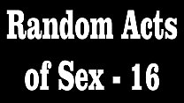 Random Acts of Sex   16
