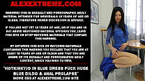 Hotkinkyjo in blue dress fuck huge blue dildo amp anal prolapse