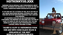 Silver amp Cliff III Hotkinkyjo fuck her ass with huge black dildo amp prolapse at the jeep Silver amp Cliff III Hotkinkyjo fuck her ass with huge black dildo amp prolapse at the jeep