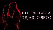 Lam iacute y chup eacute hasta dejarlo empapado Infieles Relato Er oacute tico Real en Espa ntilde ol Lam iacute y chup eacute hasta dejarlo empapado Infieles Relato Er oacute tico Real en Espa ntilde ol