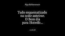 O plano  corno armou um Bom dia especial para Hotwife com o comedor fixo enquanto ela d  