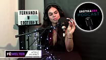 Podcast EROTIKAXXX   Entrevista com a atriz porn ocirc  ga uacute cha Fernanda Welter   PARTE 1