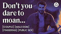 ASMR Male Voice  Dominant Boyfriend Fucks Her In The Tent  ndash  Erotic Audio Porn For Women ASMR Male Voice  Dominant Boyfriend Fucks Her In The Tent  ndash  Erotic Audio Porn For Women