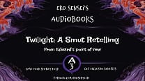 Twilight  A Smut Retelling  Edward  039 s POV 