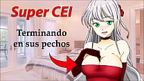 SUPER CEI HENTAI en espa ntilde ol Limpiando el semen de sus pechos SUPER CEI HENTAI en espa ntilde ol Limpiando el semen de sus pechos