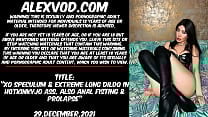 XO Speculum amp extreme long dildo in Hotkinkyjo ass Also anal fisting amp prolapse