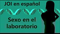 Erotic JOI   Sexo en el laboratorio  Audio en espa ntilde ol  Erotic JOI   Sexo en el laboratorio  Audio en espa ntilde ol