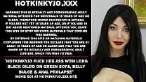 Hotkinkyjo fuck her ass with long black dildo on green sofa belly bulge amp anal prolapse Hotkinkyjo fuck her ass with long black dildo on green sofa belly bulge amp anal prolapse