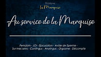 Au Service de la Marquise French audio porn cum hungry