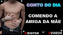 CONTO EROTICO COMENDO A AMIGA DA M Atilde E