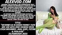 Hotkinkyjo in green fishnet fuck her ass with huge dragon dildo from mrhankey anal gape fisting amp prolapse trailer Hotkinkyjo in green fishnet fuck her ass with huge dragon dildo from mrhankey anal gape fisting amp prolapse trailer