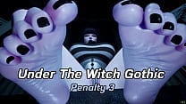 Under The Witch Gothic   Penalty 3