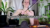 quot Topless Violin Improv Practice In Braids quot quot Topless Violin Improv Practice In Braids quot