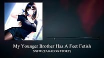 My step Brother Has A Feet Fetish My step Brother Has A Feet Fetish