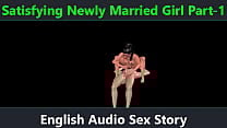 Satisfying Newly Married Girl Part 1 English audio sex story Animated cartoon 3d sex Satisfying Newly Married Girl Part 1 English audio sex story Animated cartoon 3d sex