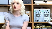 Skinny and tender blonde shoplifter gets caught in the security office Skinny and tender blonde shoplifter gets caught in the security office